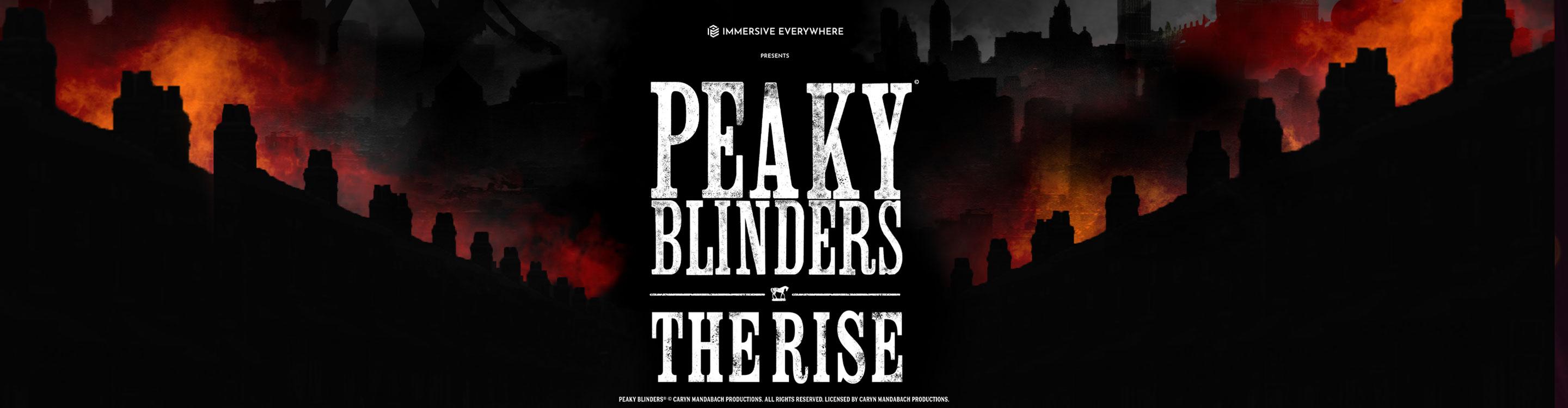 Promotional poster for the Peaky Blinders: The Rise immersive experience in London